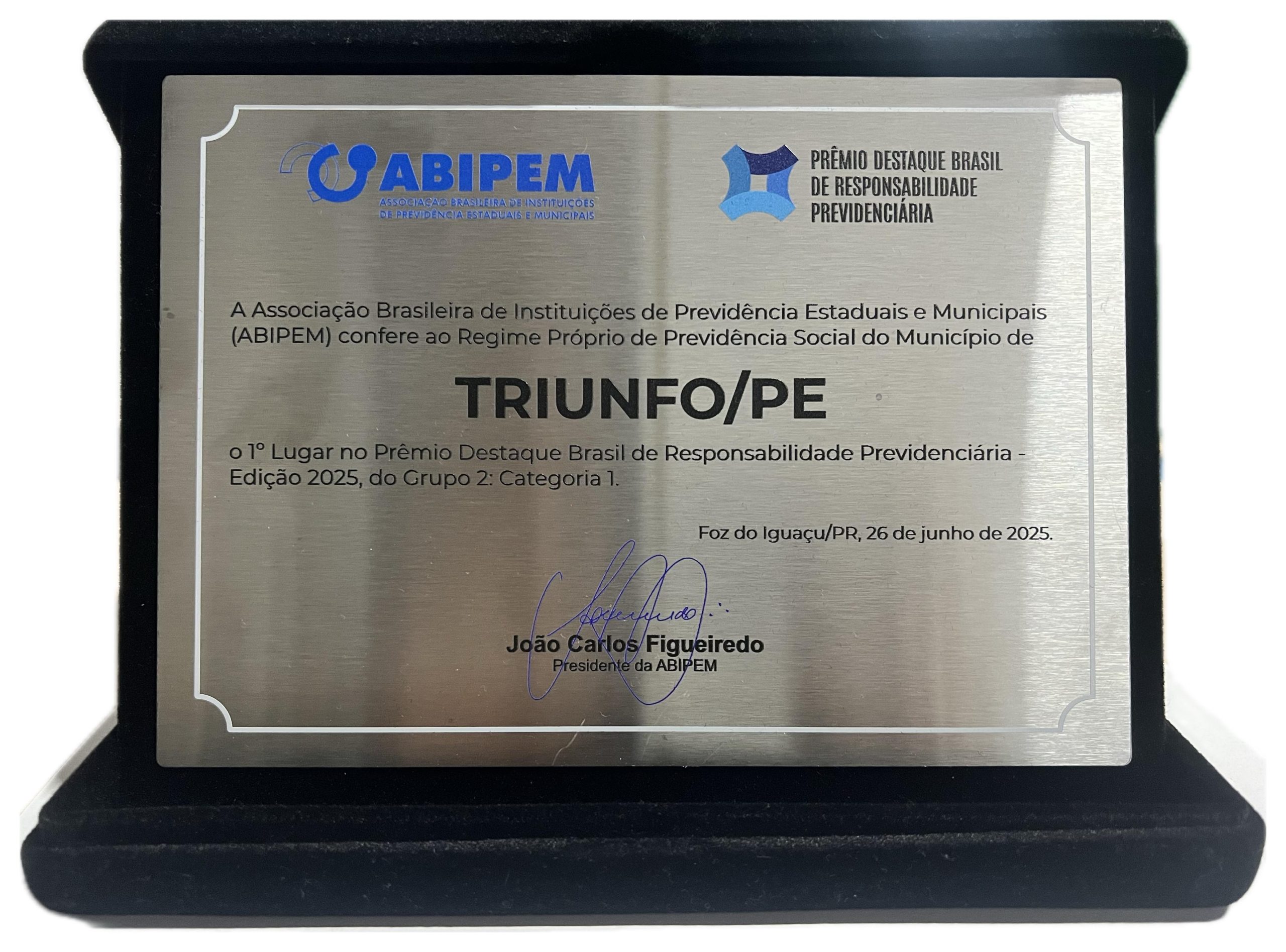 1º lugar no Prêmio Destaque Brasil de Responsabilidade Previdenciária - edição 2025, do Grupo 2: Categoria 1